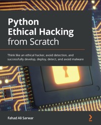 Python Ethical Hacking from Scratch - Fahad Ali Sarwar - E-Book
