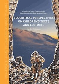 Ecocritical Perspectives on Children's Texts and Cultures -  - E-Book
