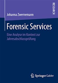 Forensic Services - Johanna Zwernemann - E-Book