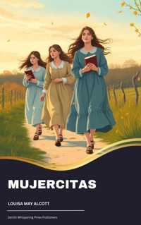 Mujercitas - Louisa May Alcott - kostenlos E-Book