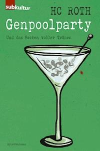 Genpoolparty - HC Roth - E-Book
