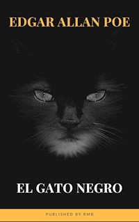 El gato negro - Edgar Allan Poe - E-Book