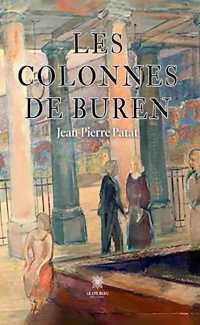 Les colonnes de Buren - Jean-Pierre Patat - E-Book