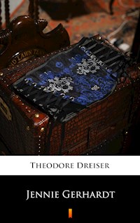 Jennie Gerhardt - Theodore Dreiser - E-Book