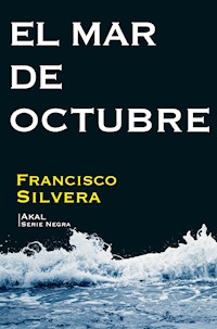 El mar de octubre - Francisco Silvera - E-Book