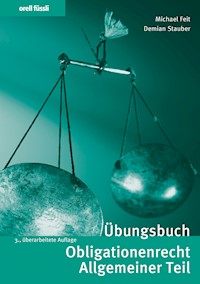 Übungsbuch Obligationenrecht Allgemeiner Teil - Michael Feit - E-Book