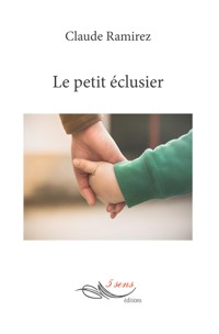 Le petit éclusier - Claude Ramirez - E-Book