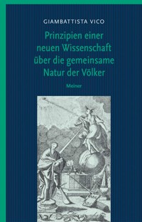 Prinzipien einer neuen Wissenschaft über die gemeinsame Natur der Völker - Giambattista Vico - E-Book
