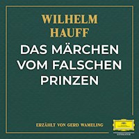 Das Märchen vom falschen Prinzen - Wilhelm  Hauff - Hörbuch
