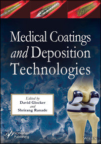 Medical Coatings and Deposition Technologies - - E-Book