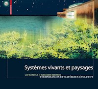 Systèmes vivants et paysage - Liat Margolis - E-Book