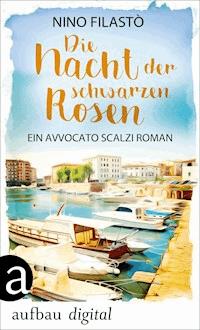 Die Nacht der schwarzen Rosen - Nino Filastò - E-Book