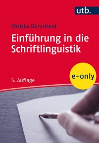 Einführung in die Schriftlinguistik - Christa Dürscheid - E-Book