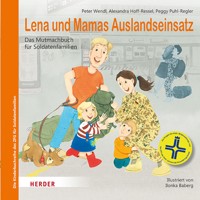 Lena und Mamas Auslandseinsatz - Peter Wendl - E-Book