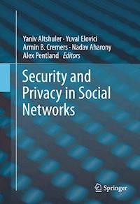 Security and Privacy in Social Networks - - E-Book
