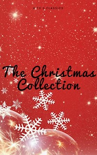 The Christmas Collection (Illustrated Edition) - Louisa May Alcott - E-Book