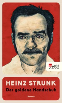Der goldene Handschuh - Heinz Strunk - E-Book
