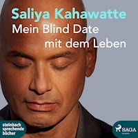 Mein Blind Date mit dem Leben (Ungekürzt) - Saliya Kahawatte - Hörbuch