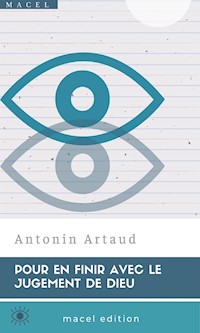 Pour en finir avec le jugement de dieu - Antonin Artaud - E-Book