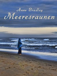 Meeresraunen - Anne Bradley - E-Book