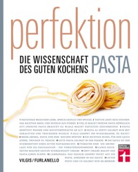 Perfektion Pasta - Thomas Vilgis - E-Book