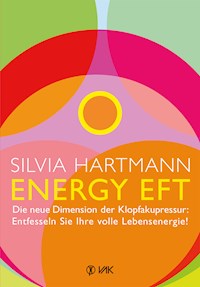Energy EFT - Silvia Hartmann - E-Book