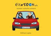 Verkehr verkehrt verkehrt - Wilfried Läpke - E-Book