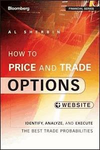 How to Price and Trade Options - Al Sherbin - E-Book