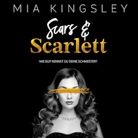 Scars & Scarlett - Mia Kingsley - E-Book + Hörbuch