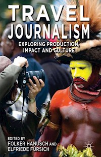 Travel Journalism -  - E-Book