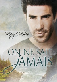 On ne sait jamais - Mary Calmes - E-Book
