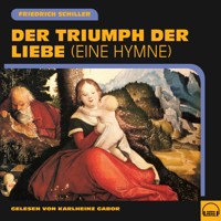 Der Triumph der Liebe - Friedrich Schiller - Hörbuch
