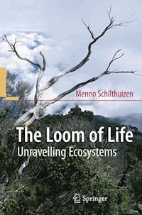 The Loom of Life - Menno Schilthuizen - E-Book