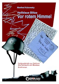Hellblaue Blitze vor rotem Himmel - Manfred Kubowsky - E-Book