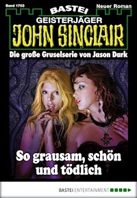 John Sinclair 1703 - Jason Dark - E-Book