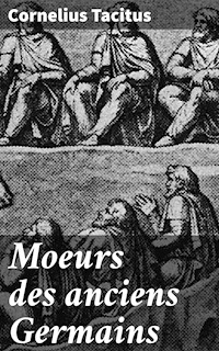 Moeurs des anciens Germains - Cornelius Tacitus - E-Book