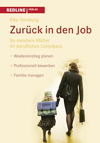 Zurück in den Job - Elke Homburg - E-Book