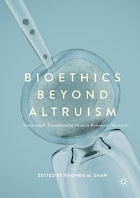 Bioethics Beyond Altruism -  - E-Book