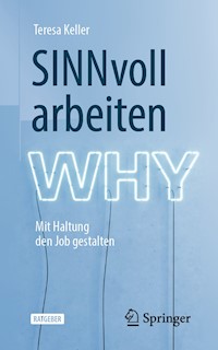 SINNvoll arbeiten - Teresa Keller - E-Book