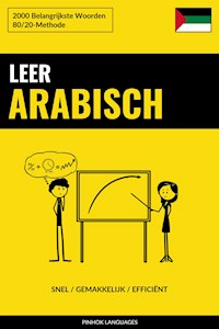 Leer Arabisch - Snel / Gemakkelijk / Efficiënt - Pinhok Languages - E-Book