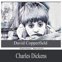 David Copperfield - Charles Dickens - Hörbuch