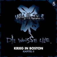 05: Krieg in Boston - Kapitel II - Timo Kinzel - Hörbuch