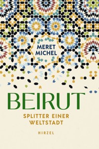 Beirut - Meret Michel - E-Book