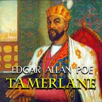 Tamerlane - Edgar Allan Poe - Hörbuch