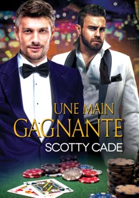 Une main gagnante - Scotty Cade - E-Book