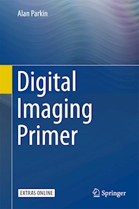 Digital Imaging Primer - Alan Parkin - E-Book