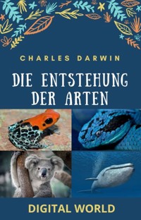 Die Entstehung der Arten - Charles Darwin. - E-Book