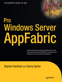 Pro Windows Server AppFabric - Stephen Kaufman - E-Book