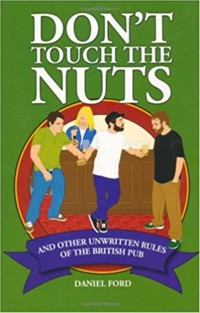Don't Touch the Nuts - Daniel Ford - E-Book