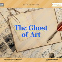The Ghost of Art (Unabridged) - Charles Dickens. - Hörbuch